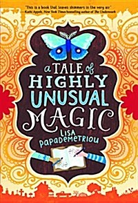 Tale of Highly Unusual Magic (Prebound, Bound for Schoo)