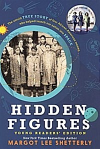 Hidden Figures (Young Readers Edition) (Prebound, Bound for Schoo)