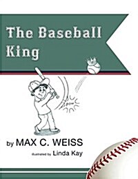 The Baseball King (Hardcover)