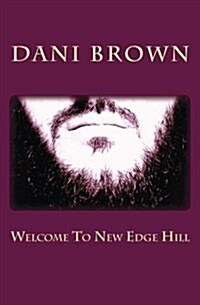 Welcome to New Edge Hill (Paperback)