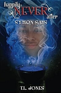 Happily Never After: Symon Says (Paperback)