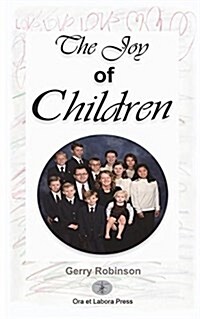 The Joy of Children (Paperback)