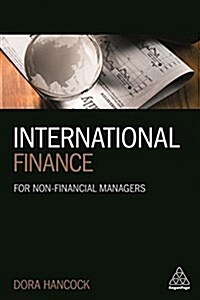 International Finance : For Non-Financial Managers (Paperback)