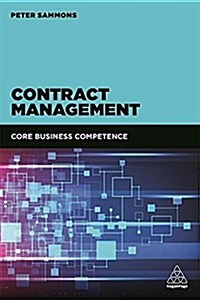 Contract Management : Core Business Competence (Paperback)