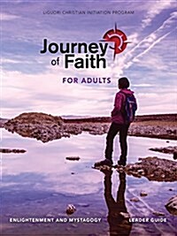 Journey of Faith for Adults, Enlightenment and Mystagogy (Spiral, Leader Guide)