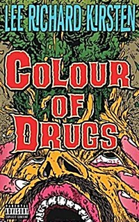 Colour of Drugs (Paperback)