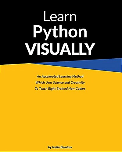 Learn Python Visually (Paperback) (Paperback)