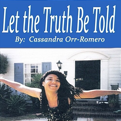 Let the Truth Be Told (Paperback)
