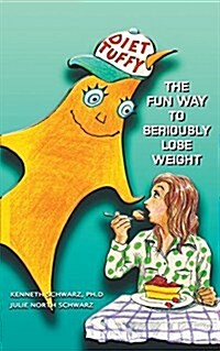 Diet Tuffy: The Fun Way to Seriously Lose Weight (Paperback, Revised)