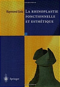 Rhinoplastie Fonctionnelle Et Esthetique (Paperback)