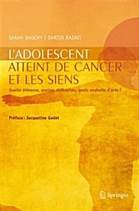 Ladolescent Atteint De Cancer Et Les Siens (Paperback)