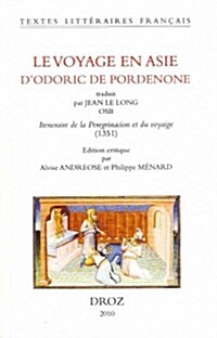 Le Voyage En Asie DOdoric De Pordenone (Paperback)