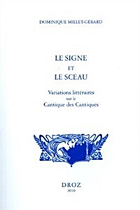 Le Signe Et Le Sceau (Paperback)