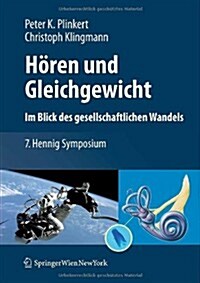 H?en Und Gleichgewicht. Im Blick Des Gesellschaftlichen Wandels: 7. Hennig Symposium (Hardcover, 2010)