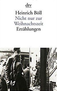 Nicht Nur Zur Weihnachtsziet (Paperback)