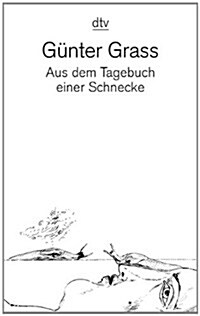 Aus Dem Tagebuch Einer Schnecke (Paperback)