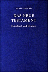 Greek German Bilingual New Testament-PR-FL-Nestle-Aland/German (26th, Hardcover)
