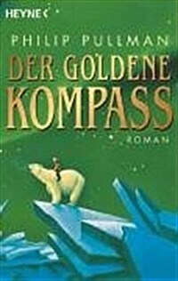 Der Goldene Kompass = The Golden Compass (Paperback)