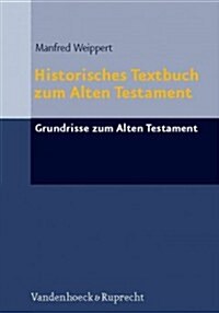 Historisches Textbuch Zum Alten Testament (Hardcover)