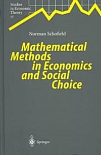 Mathematical Methods in Economics and Social Choice (Hardcover)