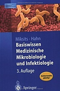 Basiswissen Medizinische Mikrobiologie Und Infektiologie (Paperback)