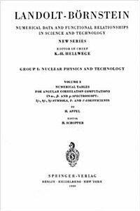 Numerical Tables for Angular Correlation Computations in Alpha-, Beta-, Gamma-Spectroscopy: 3j-, 6j-, 9j-Symbols, F- And Gamma-Coefficients / Numerisc (Hardcover, 1968)