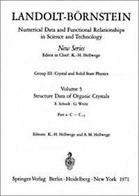 Structure Data of Organic Crystals / Strukturdaten Organischer Kristalle (Hardcover, 1971)