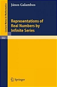 Representations of Real Numbers by Infinite Series (Paperback)