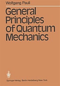 General Principles of Quantum Mechanics (Paperback)