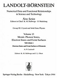 Electron States and Fermi Surfaces of Elements / Elektronenzust?de Und Fermifl?hen Von Elementen (Hardcover, 1984)