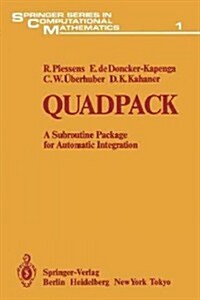 Quadpack: A Subroutine Package for Automatic Integration (Paperback, Softcover Repri)