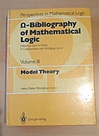 Omega-Bibliography of Mathematical Logic III: Model Theory (Hardcover)