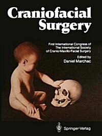 Craniofacial Surgery: Proceedings of the First International Congress of the International Society of Cranio-Maxillo-Facial Surgery. Cannes-           (Hardcover)