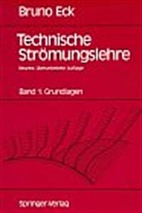 Technische Stramungslehre: Band 1: Grundlagen (Paperback, 9th, 9., A1/4berarb.)