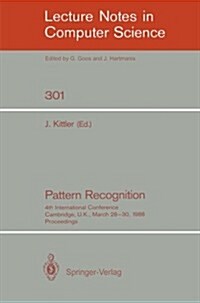 Pattern Recognition: 4th International Conference Cambridge, Uk, March 28-30, 1988; Proceedings (Paperback, 1988)