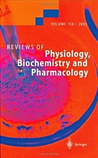 Reviews of Physiology, Biochemistry and Pharmacology (Hardcover, 2004)