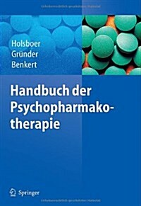 Handbuch der Psychopharmakotherapie (Hardcover)