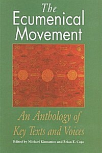 The Ecumenical Movement (Paperback)