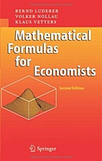 Mathematical Formulas for Economists (2nd, Paperback)