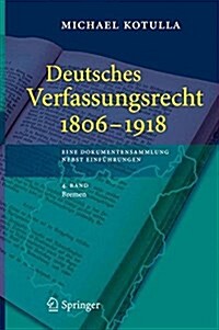 Deutsches Verfassungsrecht 1806 - 1918: Eine Dokumentensammlung Nebst Einf?rungen, 4. Band: Bremen (Hardcover, 1. Aufl. 2016)