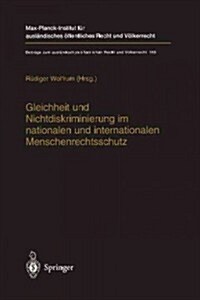 Gleichheit Und Nichtdiskriminierung Im Nationalen Und Internationalen Menschenrechtsschutz (Hardcover, 2003)