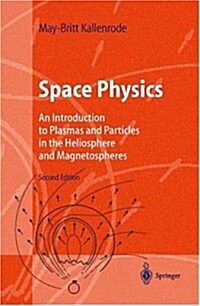 Space Physics (2nd, Hardcover)
