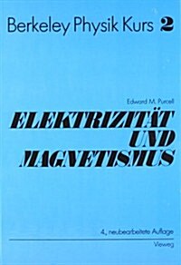 Electrizit? Und Magnetismus (Hardcover, 4, 4., Neubearb. A)