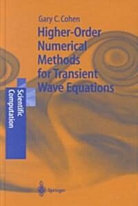 Higher-Order Numerical Methods for Transient Wave Equations (Hardcover)