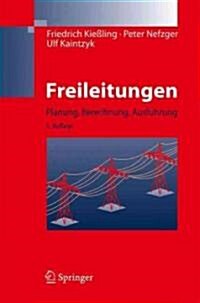 Freileitungen: Planung, Berechnung, Ausf?rung (Hardcover, 5)