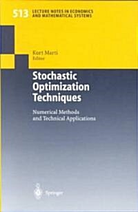 Stochastic Optimization Techniques: Numerical Methods and Technical Applications (Paperback)