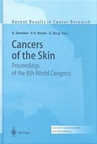 Cancers of the Skin: Proceedings of the 8th World Congress (Hardcover, 2002)