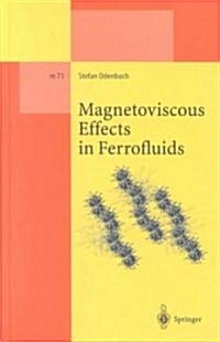 Magnetoviscous Effects in Ferrofluids (Hardcover)