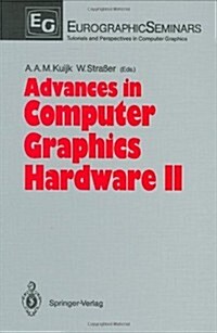 Advances in Computer Graphics Hardware II (Hardcover, 1988)