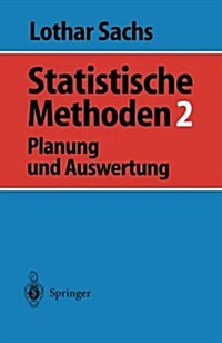 Statistische Methoden 2: Planung Und Auswertung (Paperback, 1990)
